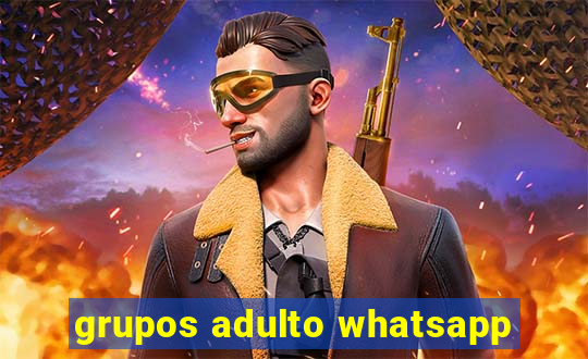 grupos adulto whatsapp